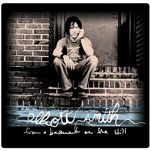 Elliott Smith: From a Basement on the Hill (2004)